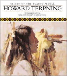Howard Terpning - Spirit of the Plains People
